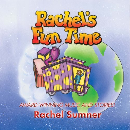 Rachel Sumner - Rachel's Fun Time Music CD