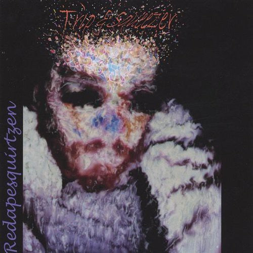 Trip & Squeezer - Redapesquirtzen [CD]