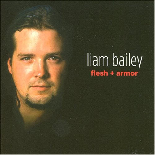 Liam Bailey - Flesh + Armor [CD]