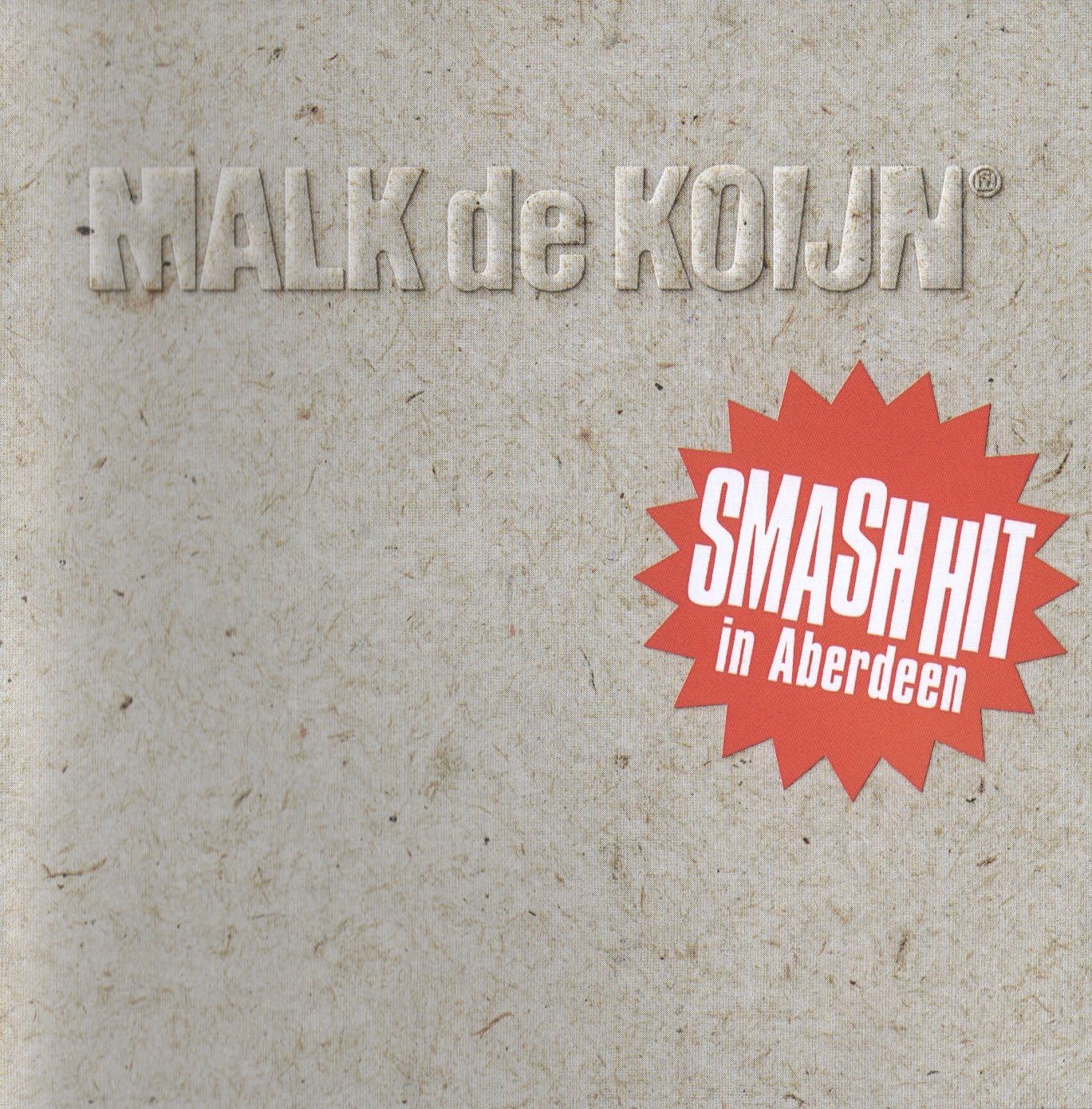 Malk De Koijn - Smash Hit In Aberdeen [Remastered] (Ger) Vinyl Record