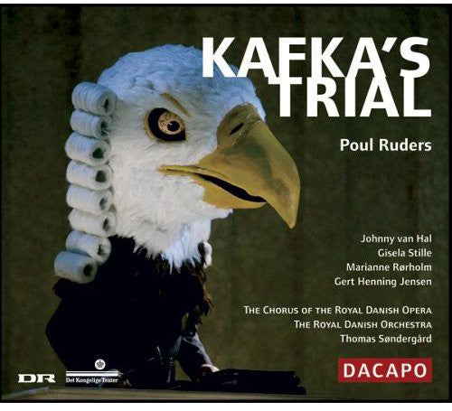Poul Ruders - Kafka's Trial [2 CD]