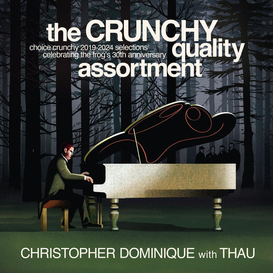Dominique, Christopher / Thau - Crunchy Quality Assortment [LP] Vinyl Record