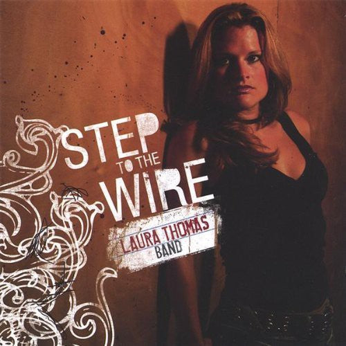 Laura Thomas - Step to the Wire [CD]