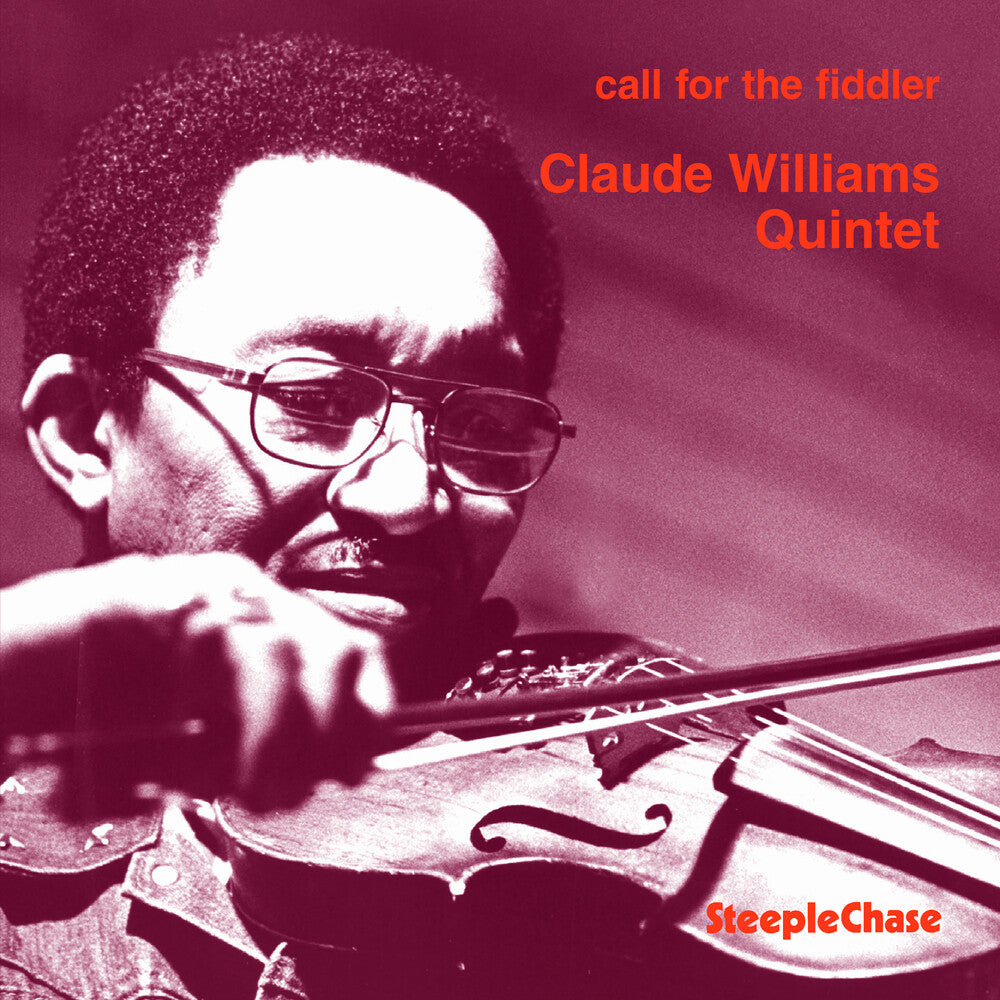 Claude Williams Quintet - Call For The Fidler [Import]
