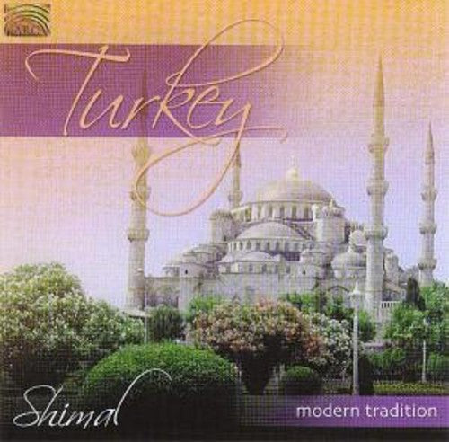 Shimal - Turkey Modern Tradition - Music CD