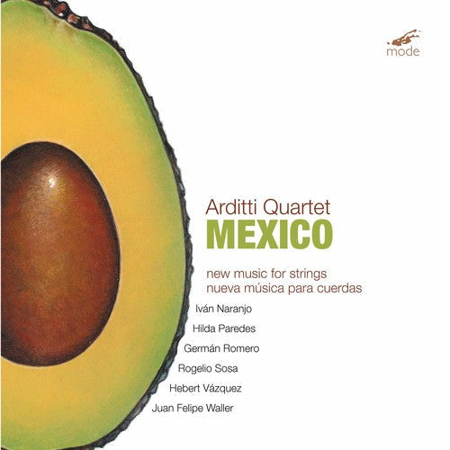 Arditti Quartet - Mexico: New Music for Strings [CD]