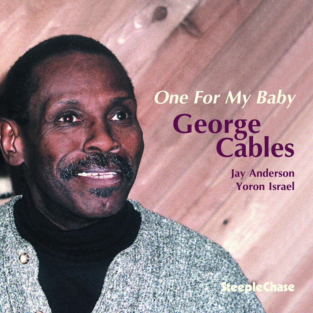 George Cables - One for My Baby Music CD