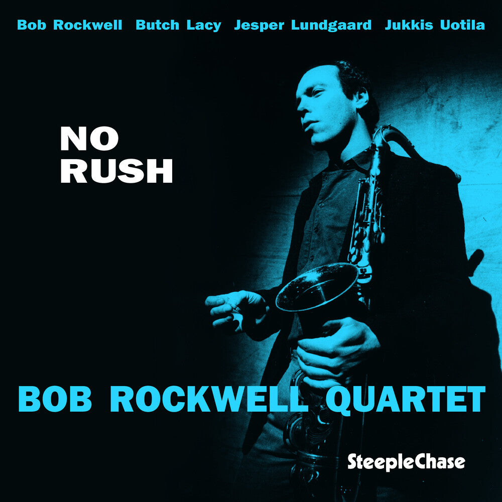 Bob Rockwell - No Rush [Import]
