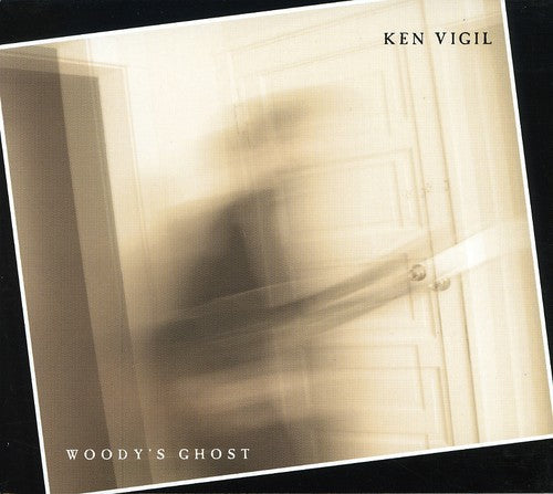 Ken Vigil - Woody's Ghost [CD]