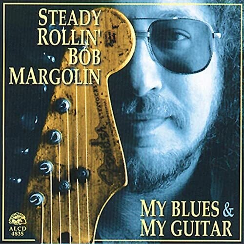 Margolin,bob - My Blues & My Guitar - Music CD