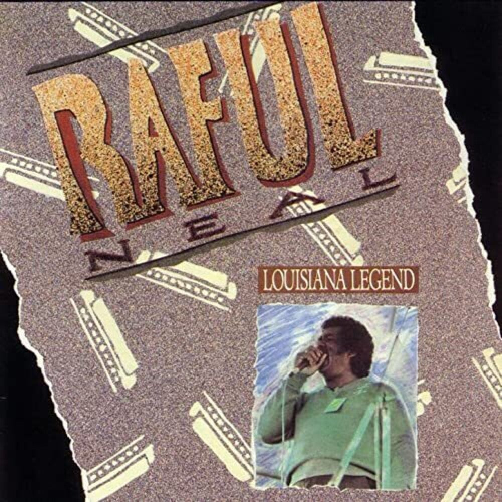 Raful Neal - Louisiana Legend [CD]