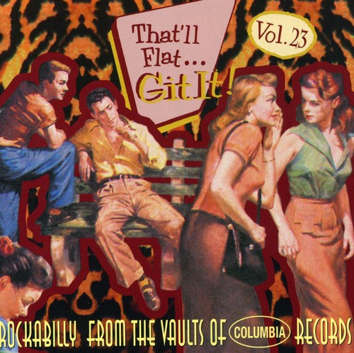 Thatll Flat Git It! - Vol. 23-That'll Flat Git It! [Import]