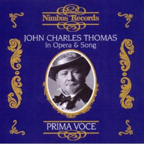 John Charles Thomas - John Charles Thomas in Opera & Song Music CD