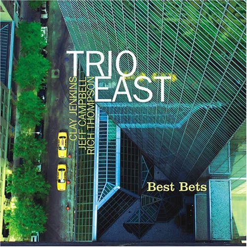 Trio East - Best Bets [CD]