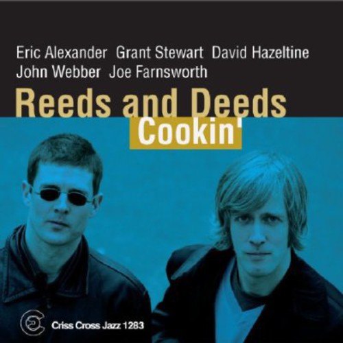Reeds & Deeds - Cookin [CD]