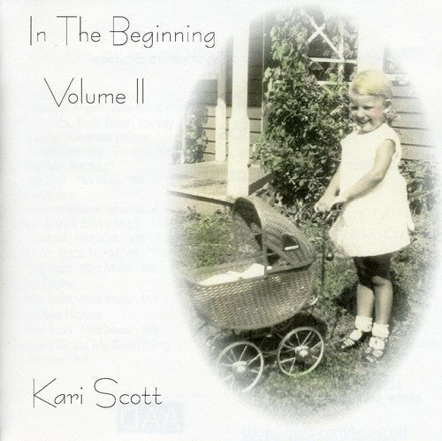 Kari Scott - In the Beginning 2 [CD]
