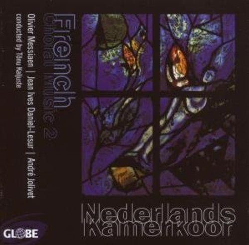 Nederlands Kamerkoor - French Choral Music II [CD]