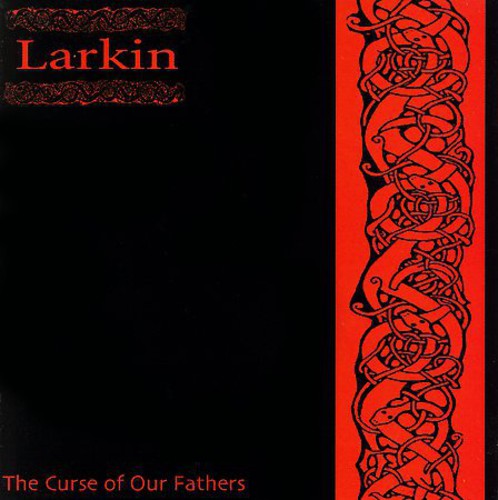 Larkin - Curse Of Our Fathers [CD]