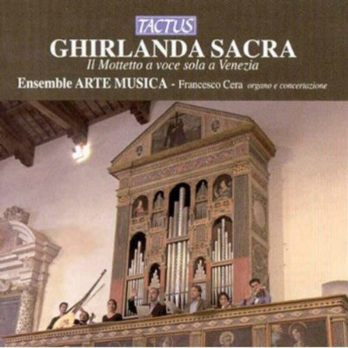 Francesco Cera - Ghirlanda Sacra: Motet for Solo Voice in Venice Music CD