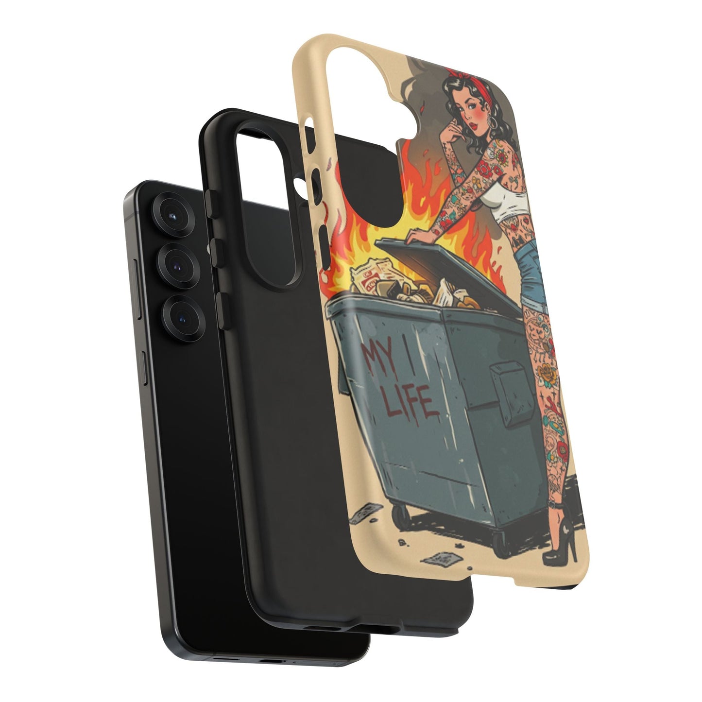 My Life is a Dumpster Fire Tough Phone Case