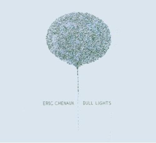 Eric Chenaux - Dull Lights [CD]