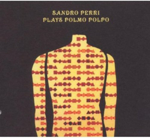 Sandro Perri - Plays Polmo Polpo [CD]