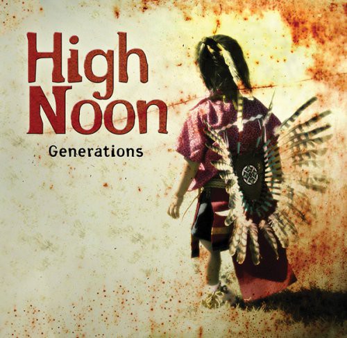 High Noon - Generations [CD]