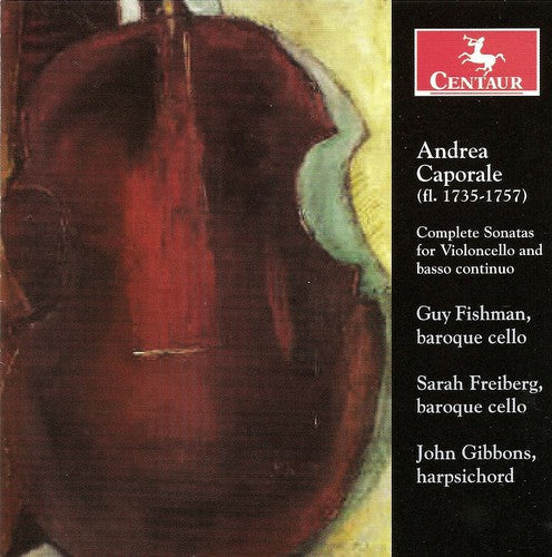A. Caporale - Complete Sonatas for Violoncello & Basso [CD]