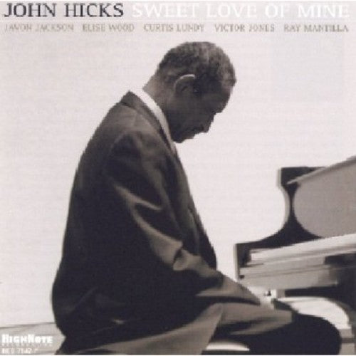 John Hicks - Sweet Love of Mine Music CD