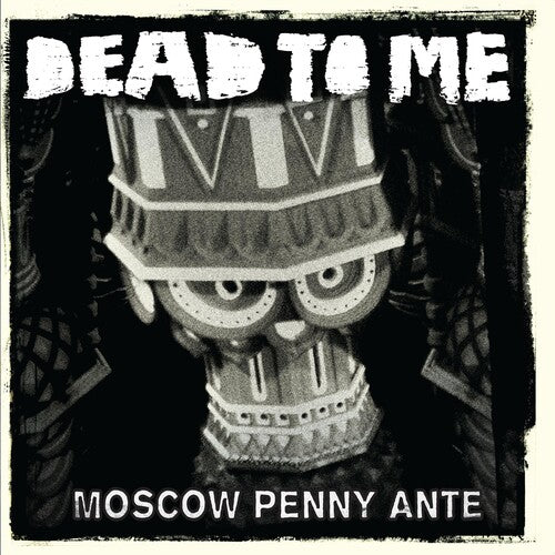 Dead To Me - Moscow Penny Ante - Music CD