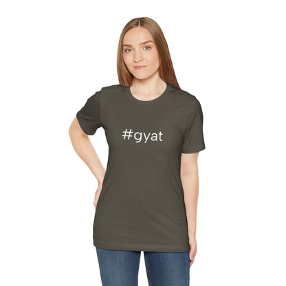 #gyat Unisex High End Cotton Short Sleeve Tee