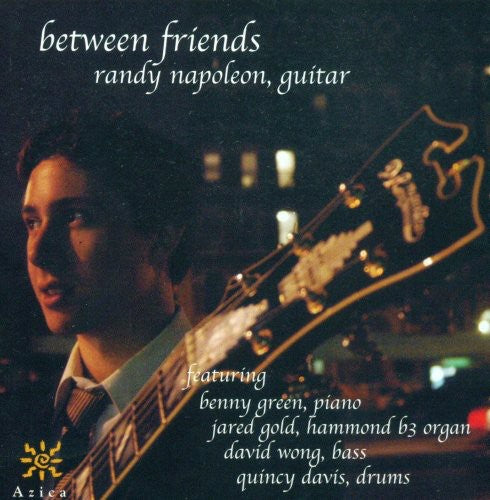 Randy Napoleon - Between Friends Music CD