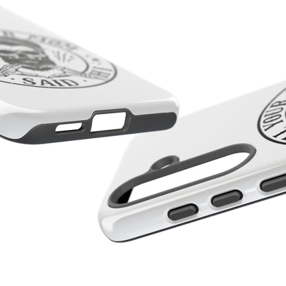 "Tell Your Mom I Said Hi" Skull Tough Phone Case