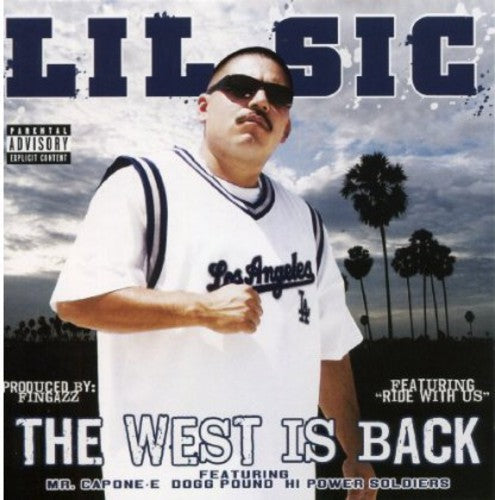 Lil Sic - West Is Back [CD]