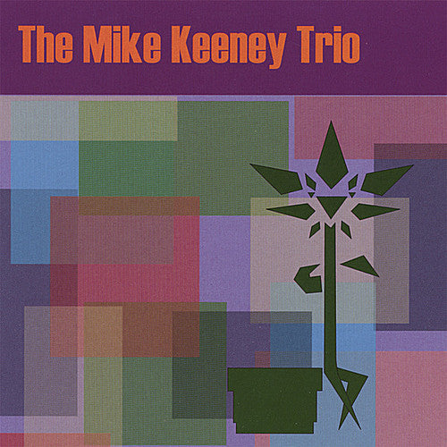 Mike Keeney - Mike Keeney Trio [CD]