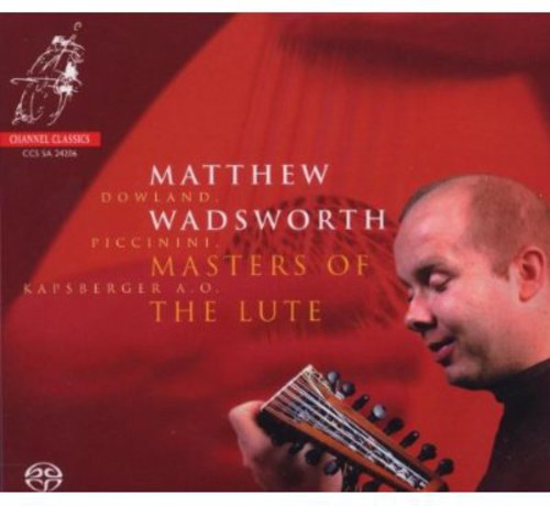 Matthew Wadsworth - Masters Of The Lute (Hybr) [CD]
