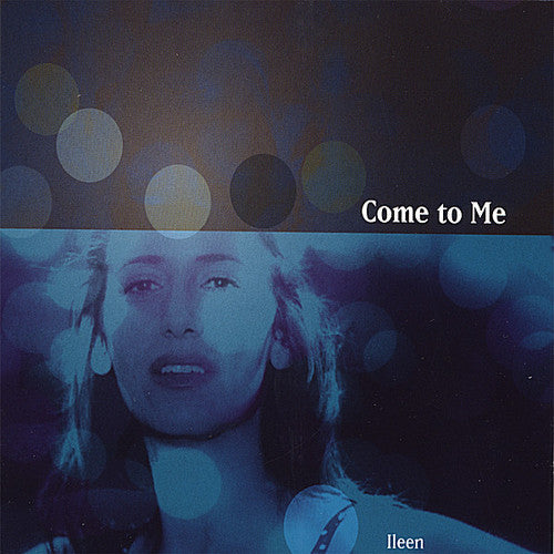 Ileen - Come to Me [CD]