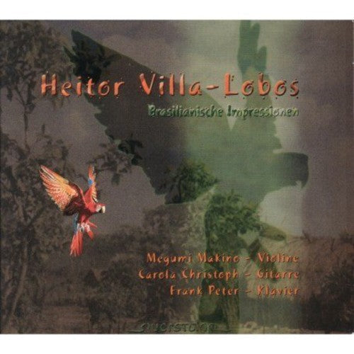 H. VILLA-LOBOS - Brazilian Impressions [CD]