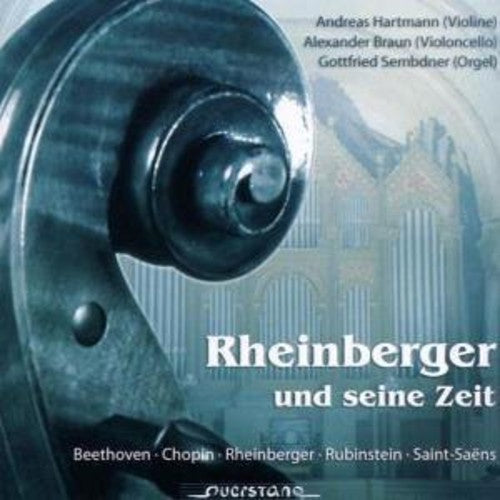 Chopin/Beethoven/Saint-Saens/R - Rheinberger & His Timemusic By Rheinberger Music CD