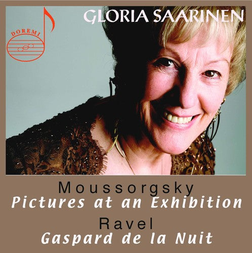 GLORIA SAARINEN - Gloria Saarinen Plays Mussorgsky & Ravel [CD]