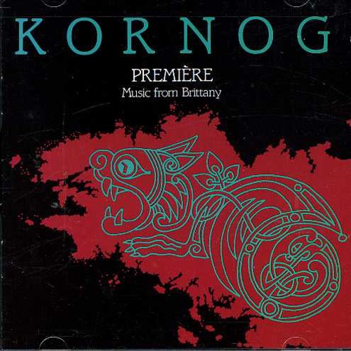 Kornog - Premiere:music From Brittany [CD]