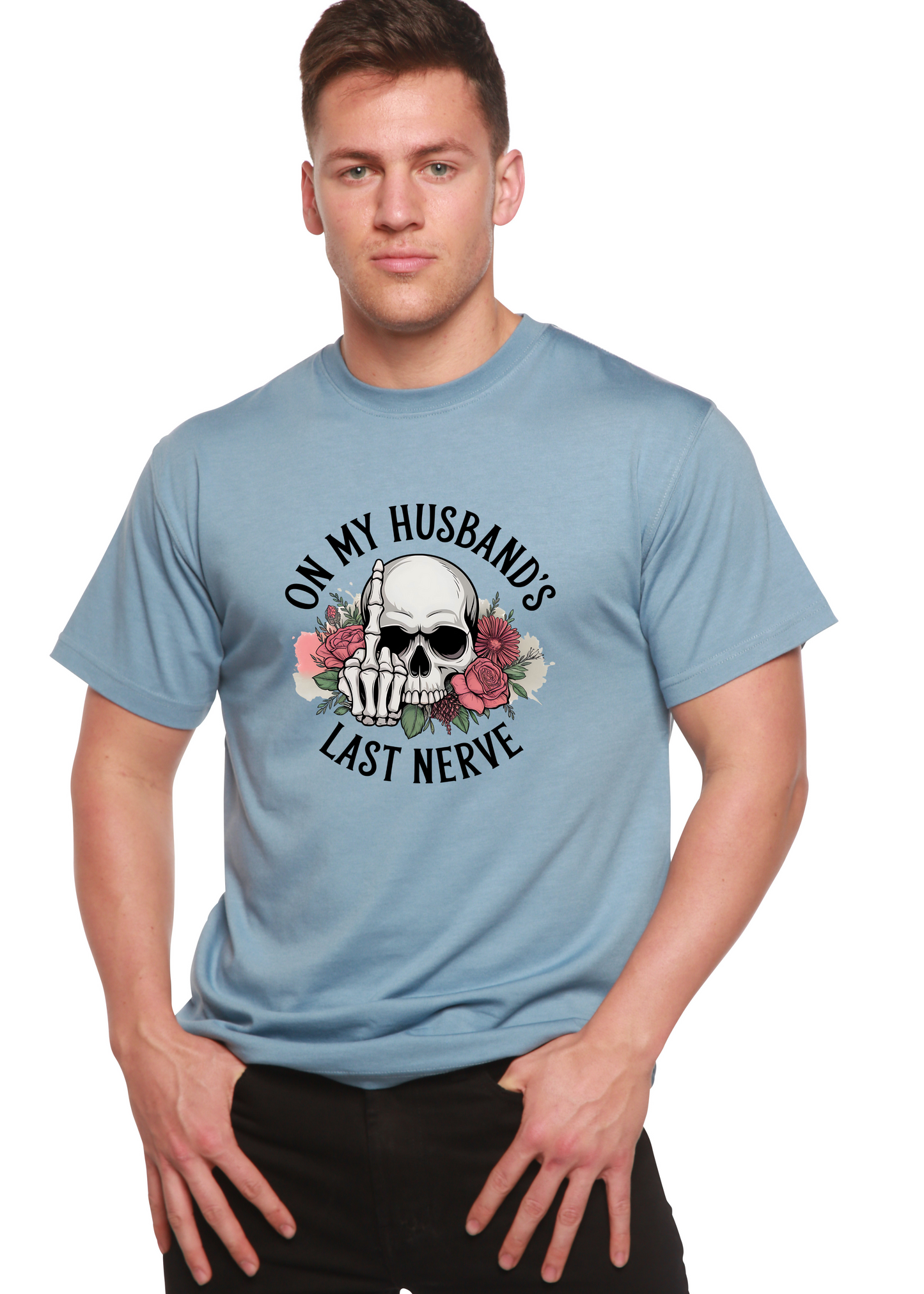 On My Husbands Last Nerve Sublimation Unisex Bamboo/Cotton Graphic T-Shirt