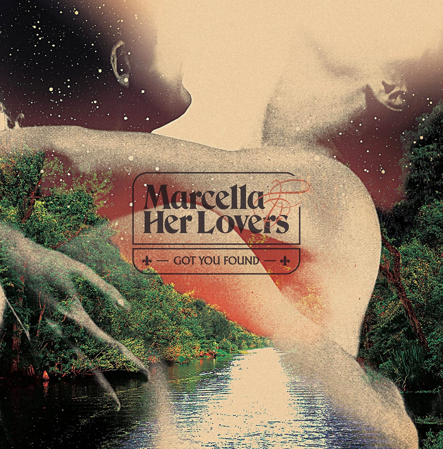 Marcella & Her Lovers - Got You Found [LP] Vinyl Record