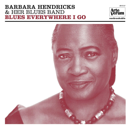 Barbara Hendricks - Blues Everywhere I Go [LP] Vinyl Record