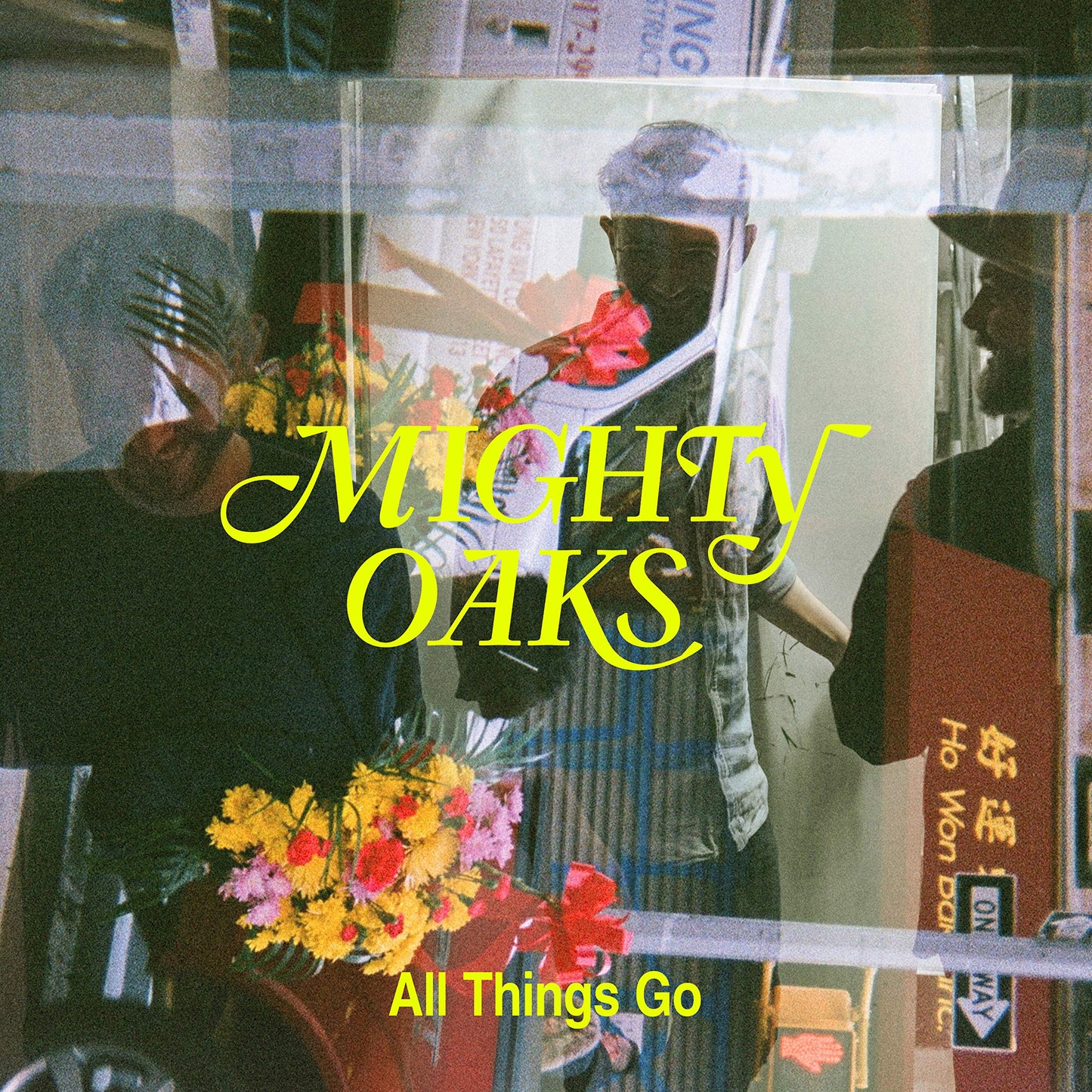 Mighty Oaks - All Things Go [LP] Vinyl Record