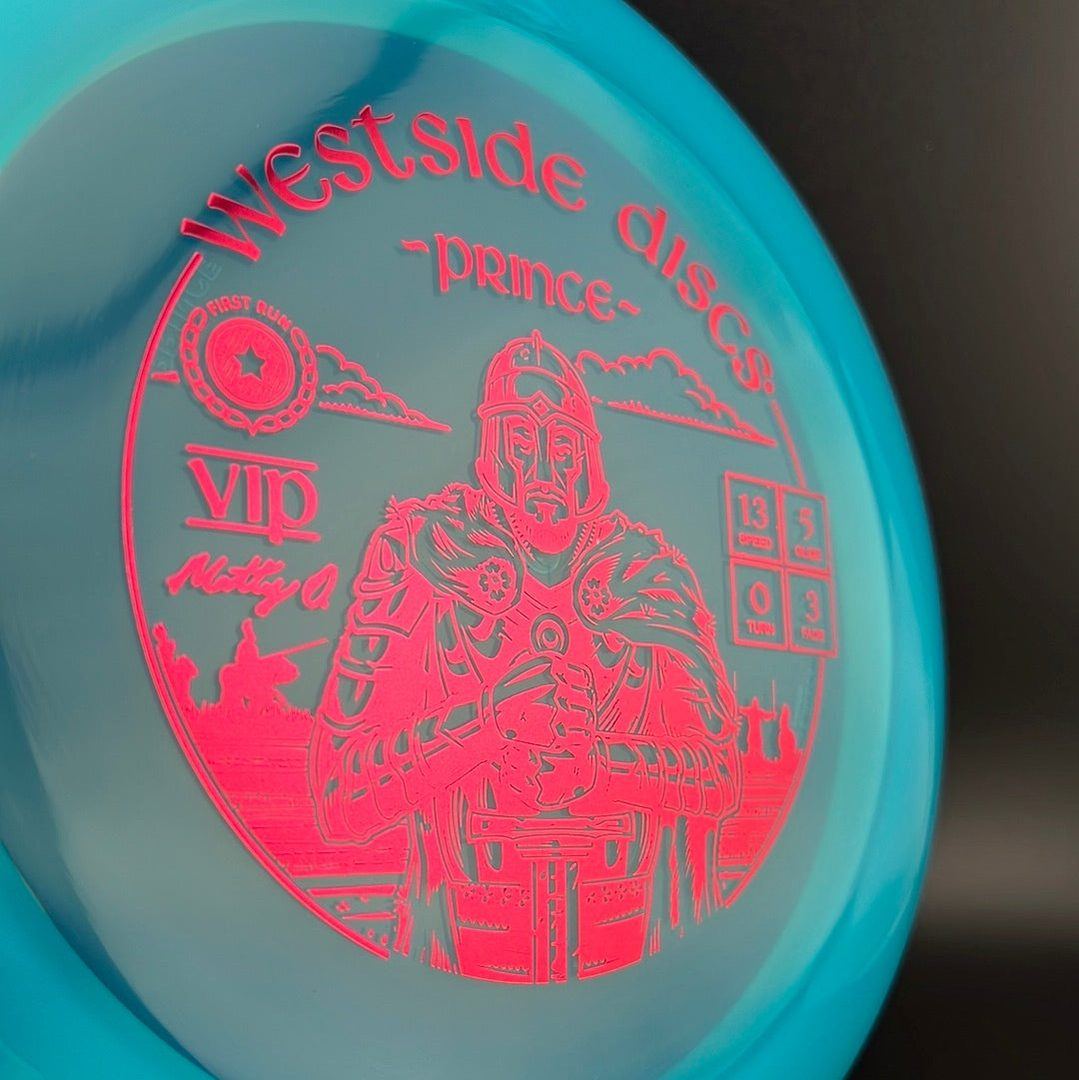 VIP Prince (First Run) - Matty Orum Signature
