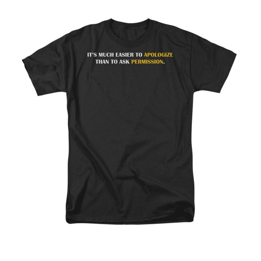 Easier To Appologize Mens T Shirt Black Officially Licensed