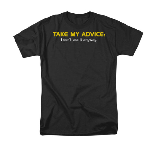 Take My Advice Mens T Shirt Black Officially Licensed