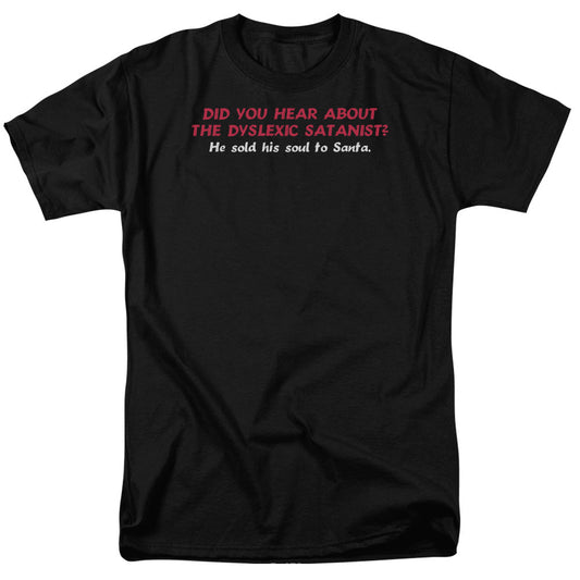Dyslexic Santanist Mens T Shirt Black Officially Licensed