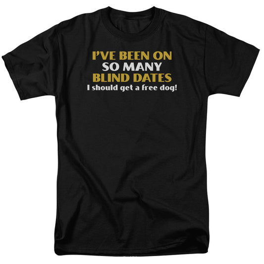 So Many Blind Dates Mens T Shirt Black Officially Licensed